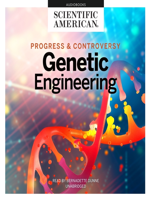 Title details for Genetic Engineering by Scientific American - Wait list